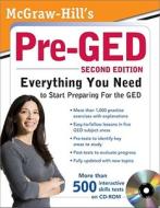 McGraw-Hill's Pre-GED: Everything You Need to Start Preparing for the GED [With CDROM] edito da McGraw-Hill