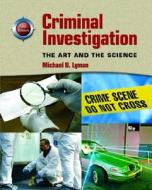 Criminal Investigation di Michael D. Lyman edito da Pearson Education (us)