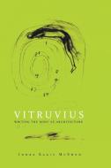 Vitruvius di Indra Kagis McEwen edito da Mit Press Ltd