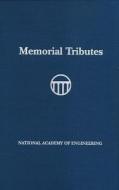 Memorial Tributes: Volume 15 di National Academy Of Engineering edito da NATL ACADEMY PR