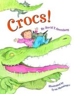 Crocs di David Greenberg edito da Little, Brown Book Group