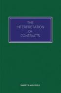 The Interpretation Of Contracts di Lord Justice Lewison edito da Sweet & Maxwell Ltd