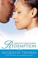 Redemption di Jacquelin Thomas edito da New American Library
