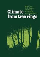 Climate from Tree Rings edito da Cambridge University Press
