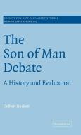 The Son of Man Debate di Delbert Royce Burkett edito da Cambridge University Press