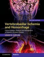 Vertebrobasilar Ischemia and Hemorrhage di Louis R. Caplan edito da Cambridge University Press
