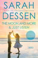 The Moon and More and Just Listen di Sarah Dessen edito da PENGUIN YOUNG READERS GROUP