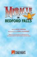 Miracle in Bedford Falls di Mark Cabaniss edito da Steele Spring Stage Rights