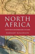 North Africa di Barnaby Rogerson edito da Prelude