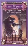 The Horse Lord/The Demon Lord di Peter Morwood edito da Daw Books