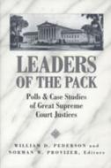 Leaders of the Pack di William D. Pederson, Norman W. Provizer edito da Lang, Peter