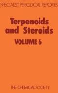 Terpenoids & Steroids Volume 6 di Royal Society of Chemistry edito da Royal Society of Chemistry