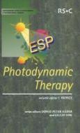 Photodynamic Therapy di Thierry Patrice edito da RSC