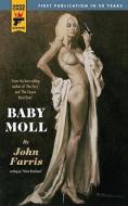 Baby Moll di John Farris edito da Hard Case Crime