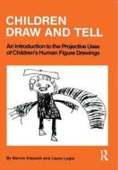 Children Draw And Tell di Marvin Klepsch edito da Routledge