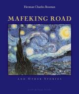 Mafeking Road: And Other Stories di Herman Charles Bosman edito da ARCHIPELAGO BOOKS