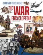 War Encyclopedia di Cynthia Kennedy Henzel edito da ENCYCLOPEDIAS