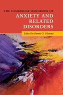 The Cambridge Handbook of Anxiety and Related Disorders edito da Cambridge University Press