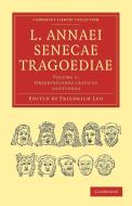 L. Annaei Senecae Tragoediae di Seneca edito da Cambridge University Press