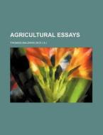 Agricultural Essays di Thomas Baldwin edito da Rarebooksclub.com