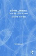 Europe Contested di Harold James edito da Taylor & Francis Ltd