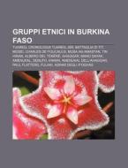 Gruppi Etnici In Burkina Faso: Tuareg, C di Fonte Wikipedia edito da Books LLC, Wiki Series
