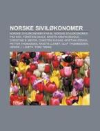 Norske Sivil Konomer: Norske Sivil Konom di Kilde Wikipedia edito da Books LLC, Wiki Series