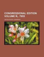 Congressional Edition Volume N . 7955 di United States Congress edito da Rarebooksclub.com