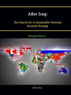 After Iraq di Colin S. Gray, Strategic Studies Institute edito da Lulu.com
