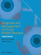 Diagnosis and Management of Ocular Motility Disorders di Alec M. Ansons edito da Wiley-Blackwell