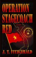 Operation Stagecoach Red di J. T. Fitzgerald edito da BOOKSURGE PUB