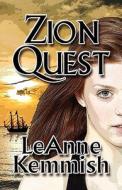 Zion Quest di Leanne Kemmish edito da Publishamerica