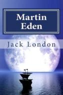 Martin Eden di Jack London edito da Createspace