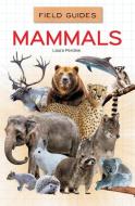 Mammals di Laura Perdew edito da ABDO PUB CO