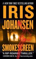 Smokescreen di Iris Johansen edito da GRAND CENTRAL PUBL