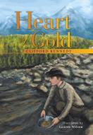 Heart of Gold di Clifford Kennedy edito da AuthorHouse