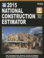 National Construction Estimator 2015 di Richard Pray edito da Craftsman Book Company