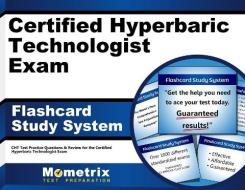 Certified Hyperbaric Technologist Exam Flashcard Study System: Cht Test Practice Questions and Review for the Certified Hyperbaric Technologist Exam di Cht Exam Secrets Test Prep Team edito da Mometrix Media LLC