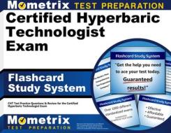 Certified Hyperbaric Technologist Exam Flashcard Study System: Cht Test Practice Questions and Review for the Certified Hyperbaric Technologist Exam di Cht Exam Secrets Test Prep Team edito da Mometrix Media LLC