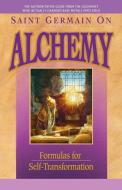 Saint Germain On Alchemy di Elizabeth Clare Prophet, Mark L. Prophet edito da Summit University Press