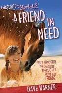A Friend in Need di Dave Warner edito da Random House (Australia)