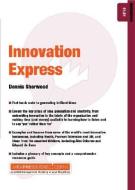 Innovation Express di Dennis Sherwood edito da Capstone