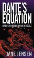 Dante\'s Equation di Jane Jensen edito da Little, Brown Book Group