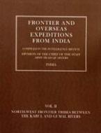 Frontier and Overseas Expeditions from India: Volume II North-West Frontier Tribes Between the Kabul and Gumal Rivers di Intelli Branch Amy edito da NAVAL & MILITARY PR