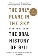 The Only Plane in the Sky di Garrett M. Graff edito da Octopus Publishing Group