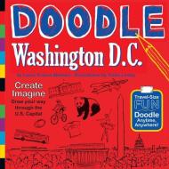 Doodle Washington D.C. di Laura Krauss Melmed edito da DUOPRESS