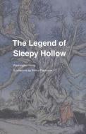 The Legend of Sleepy Hollow di Washington Irving edito da LIGHTNING SOURCE INC