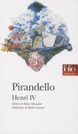 Henri 4 di Luigi Pirandello edito da Gallimard Education