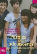 Paroles Pour Adolescents di Dolt/Dolt/Perch edito da Gallimard Education
