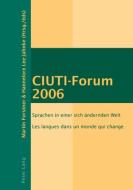 CIUTI-Forum 2006 edito da Lang, Peter